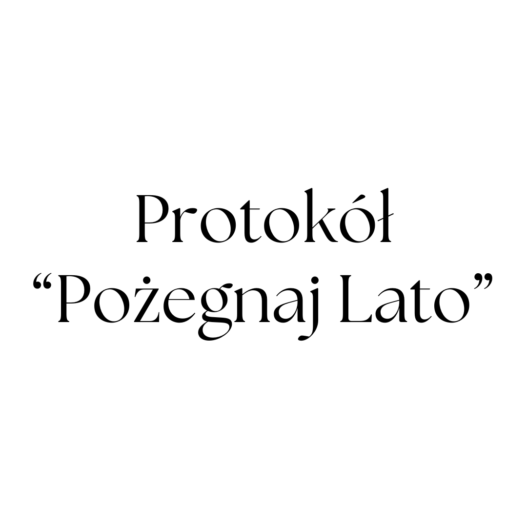 Protokół "Pożegnaj Lato"